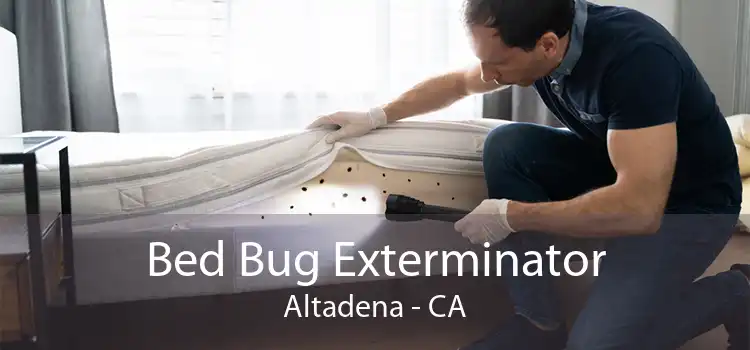 Bed Bug Exterminator Altadena - CA