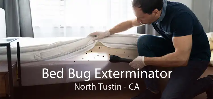 Bed Bug Exterminator North Tustin - CA