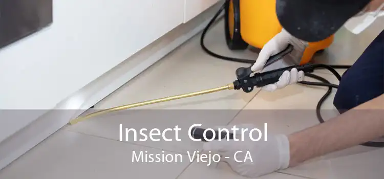 Insect Control Mission Viejo - CA