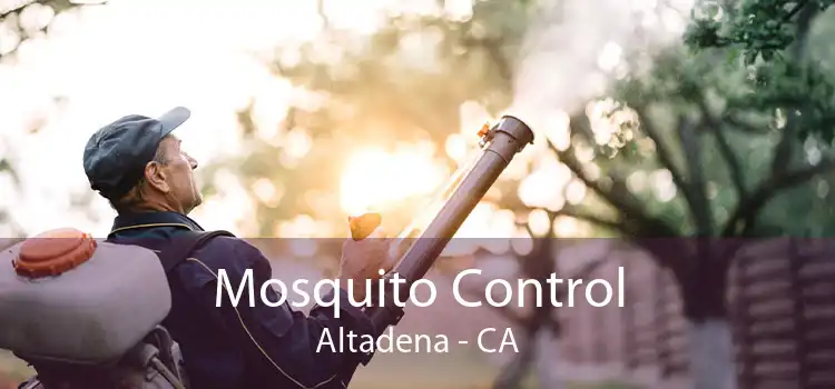 Mosquito Control Altadena - CA