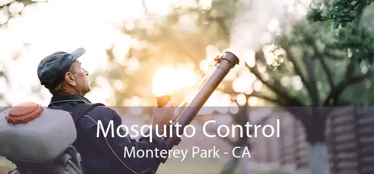 Mosquito Control Monterey Park - CA