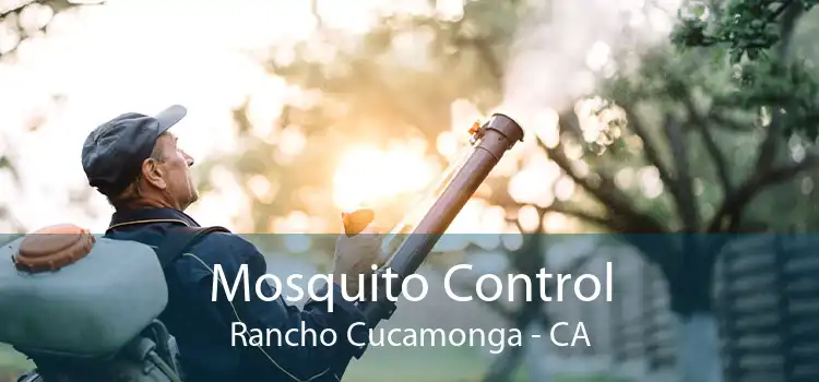 Mosquito Control Rancho Cucamonga - CA